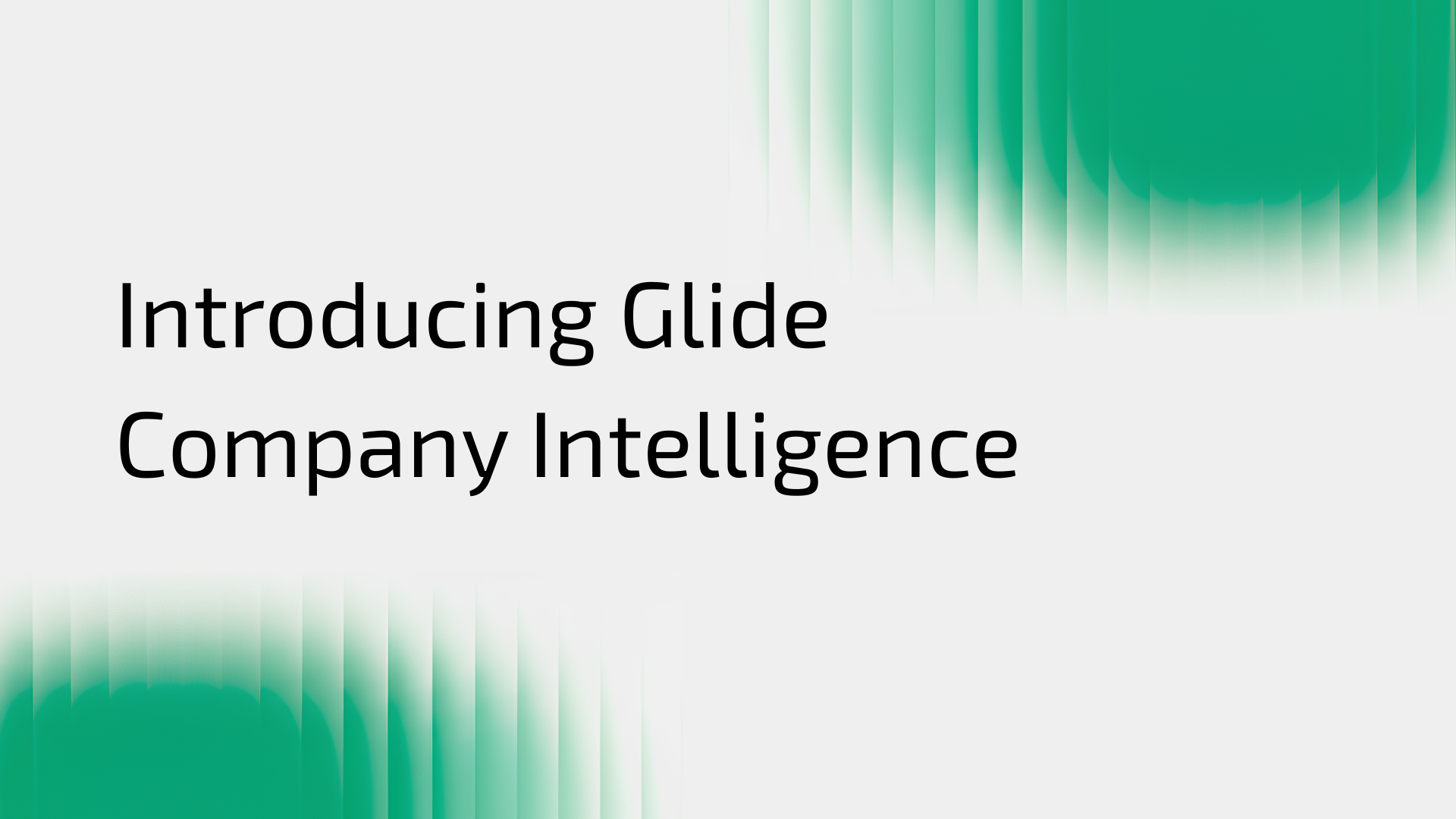 Introducing Glide Company Intelligence